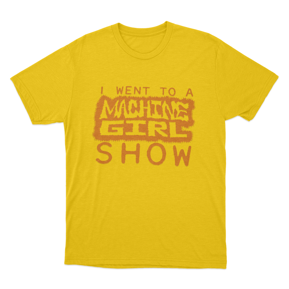 I Went To A Machine Girl Show Unisex T Shirt Yellow I Went To A Machine Girl Show Unisex T Shirt Yellow